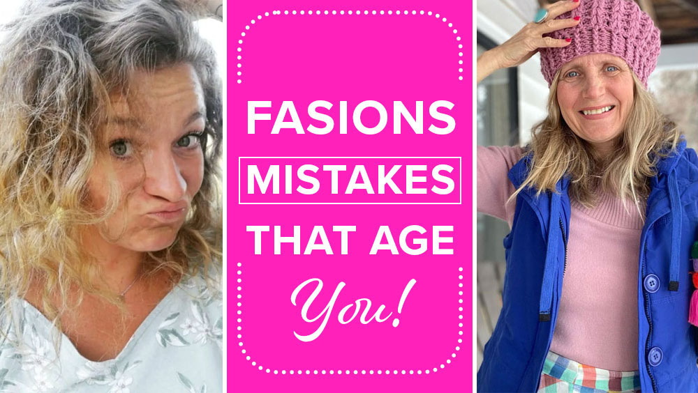 Fashion Mistakes That Make You Look Older