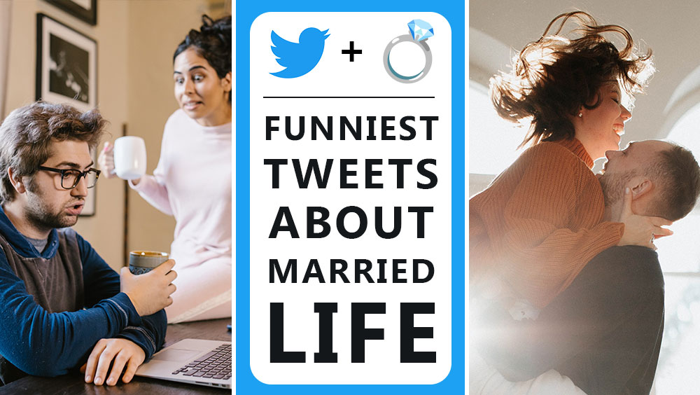Funniest Tweets About Married Life